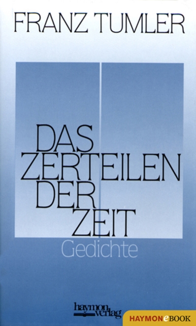 Das Zerteilen der Zeit