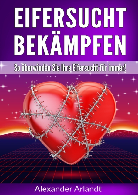 Eifersucht bekämpfen