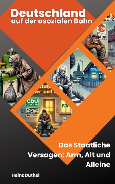 Deutschland auf der asozialen Bahn