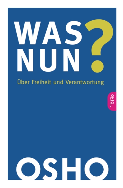 Was nun?