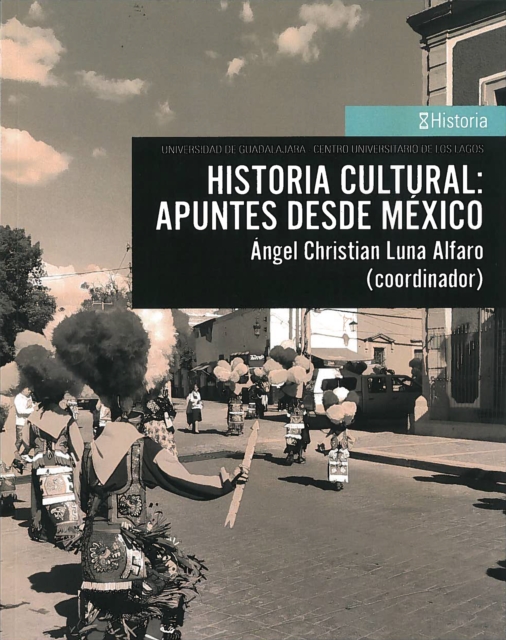 Historia cultural: apuntes desde Mexico