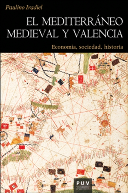 El mediterraneo medieval y Valencia