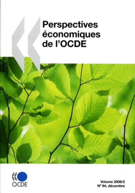 Perspectives economiques de l'OCDE, Volume 2008 Numero 2