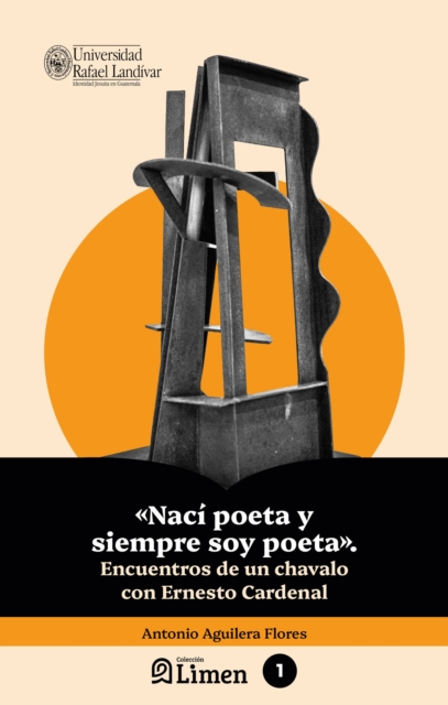 «Nací poeta y siempre soy poeta». 