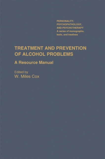 Treatment and Prevention of Alcohol Problems