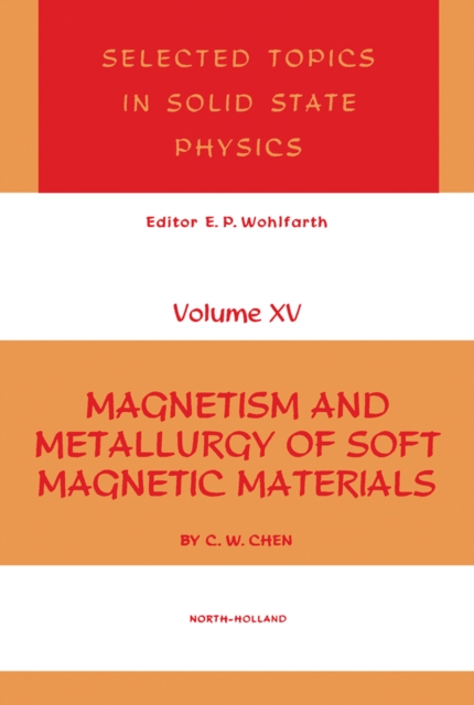 Magnetism And Metallurgy Of Soft Magnetic Materials