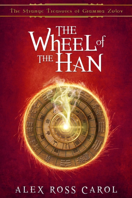 Strange Treasures of Gramma Zulov: The Wheel of the Han