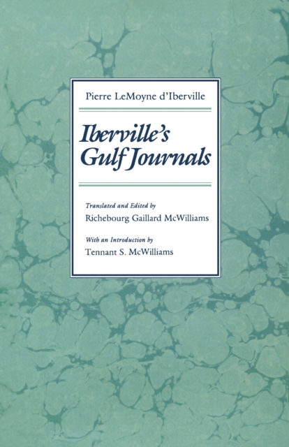 Iberville's Gulf Journals