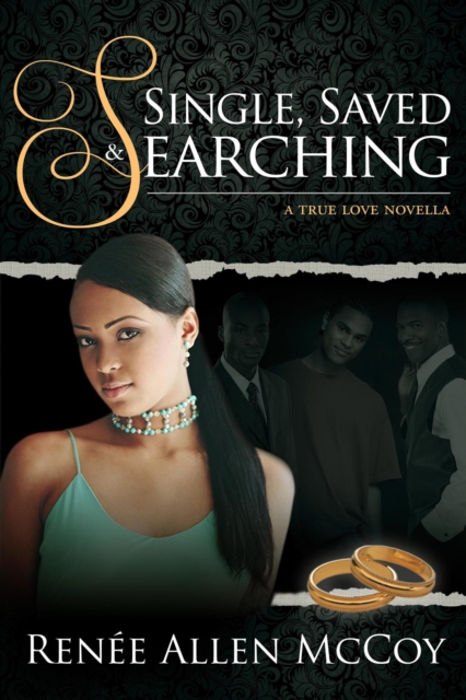 Single, Saved, & Searching