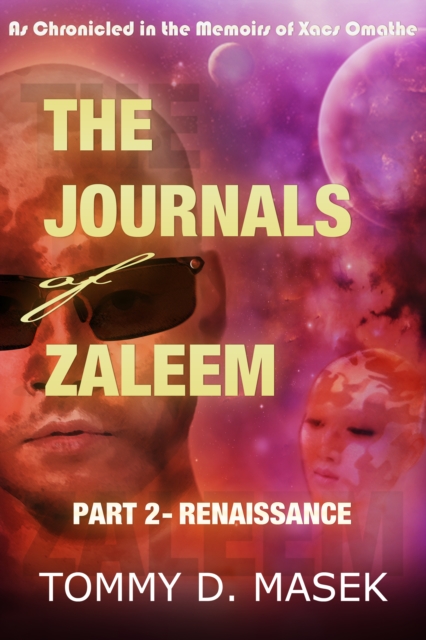 Journals of Zaleem: Part 2 - Renaissance
