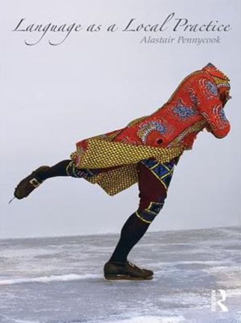 Language as a Local Practice