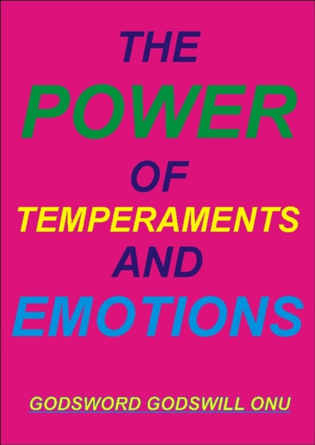 Power of Temperaments and Emotions