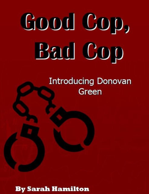 Good Cop, Bad Cop