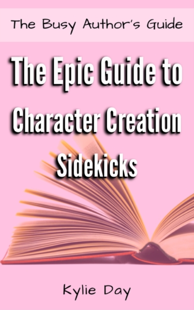 Epic Guide to Character Creation: Sidekicks
