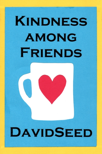 Kindness Among Friends