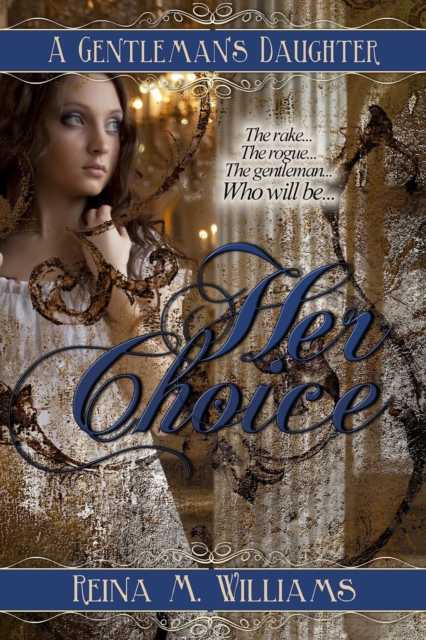 Gentleman's Daughter: Her Choice