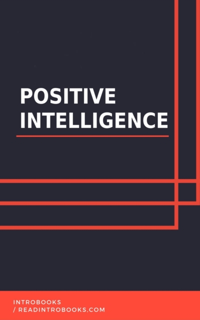 Positive Intelligence