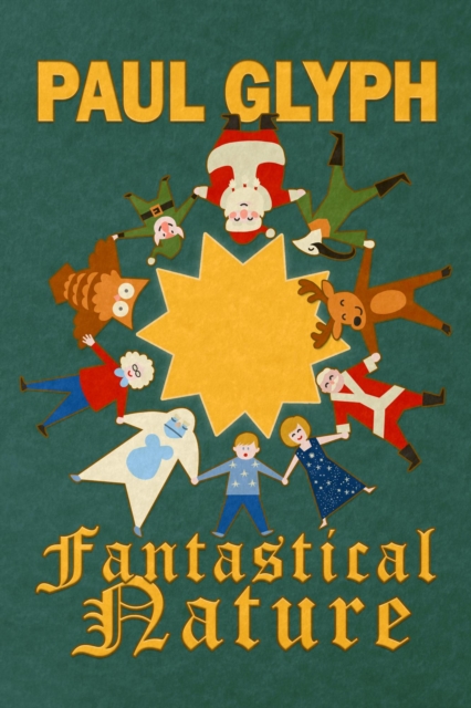 Fantastical Nature