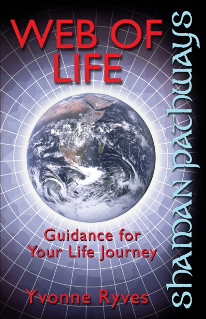 Shaman Pathways - Web of Life