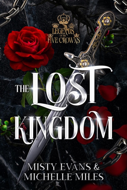 Lost Kingdom, A Legends of the Five Crowns Series Novella
