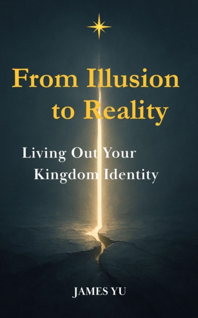 From Illusion To Reality