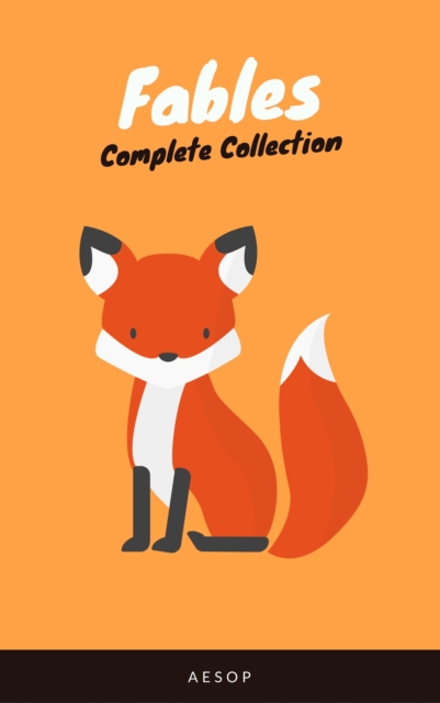 Complete Fables (WSBLD Classics)