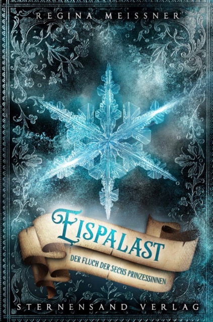 Der Fluch der sechs Prinzessinnen (Band 4): Eispalast