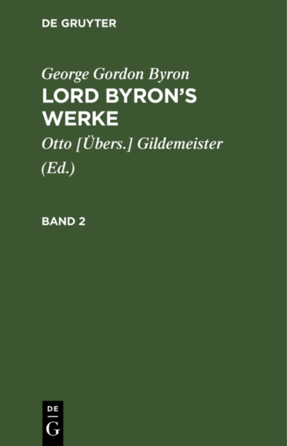 George Gordon Byron: Lord Byron’s Werke. Band 2