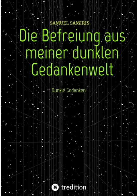 Die Befreiung aus meiner dunklen Gedankenwelt