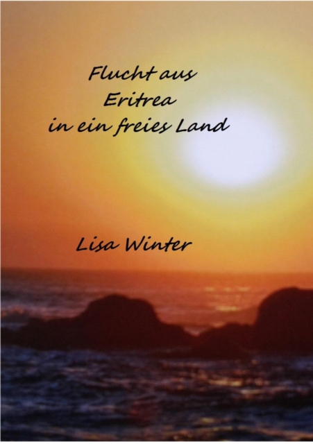 Flucht aus Eritrea