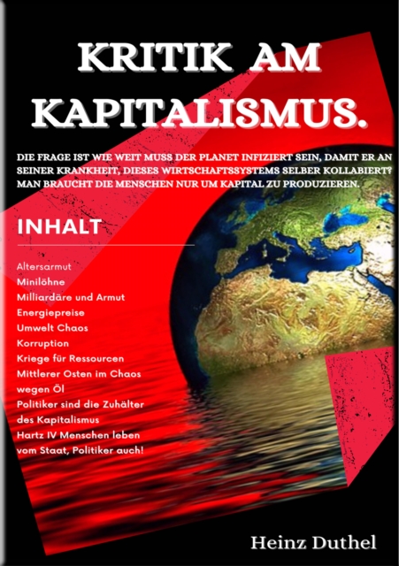 Kritik am Kapitalismus. Wie der Kapitalismus uns ruiniert