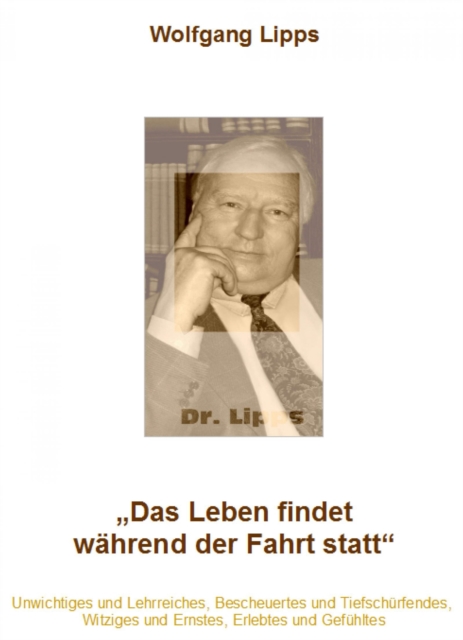 Das Leben findet während der Fahrt statt