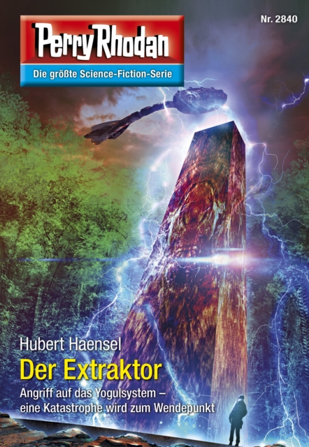 Perry Rhodan 2840: Der Extraktor