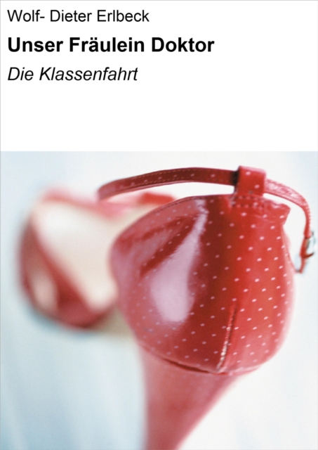 Unser Fräulein Doktor