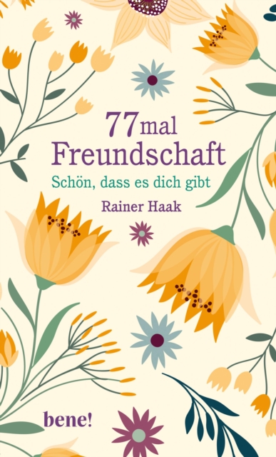 77 mal Freundschaft