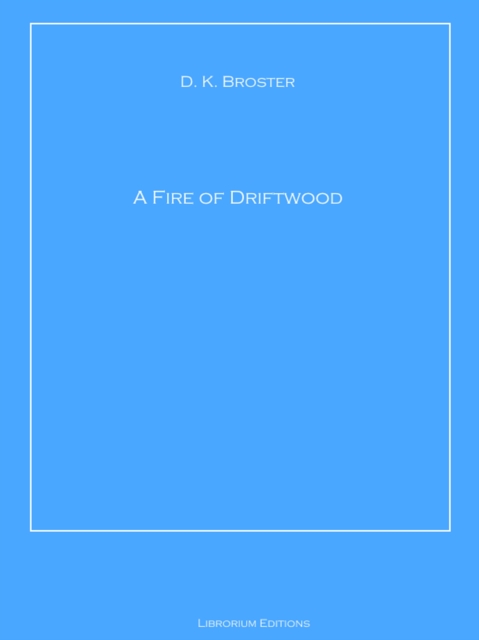 Fire of Driftwood
