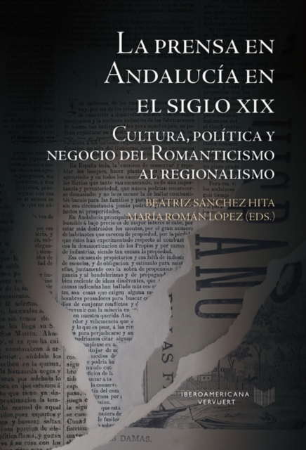 La prensa en Andalucía en el siglo XIX.