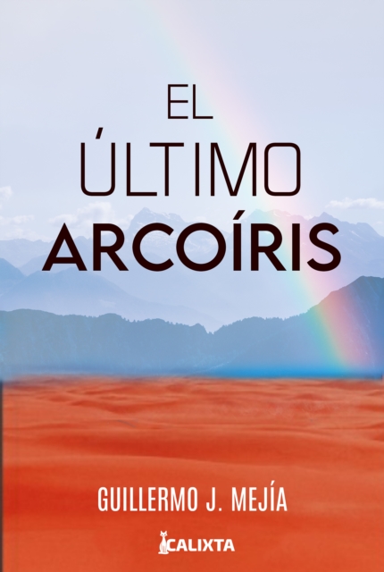 El último arcoiris