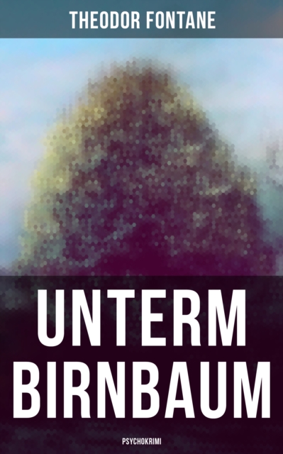 Unterm Birnbaum (Psychokrimi)