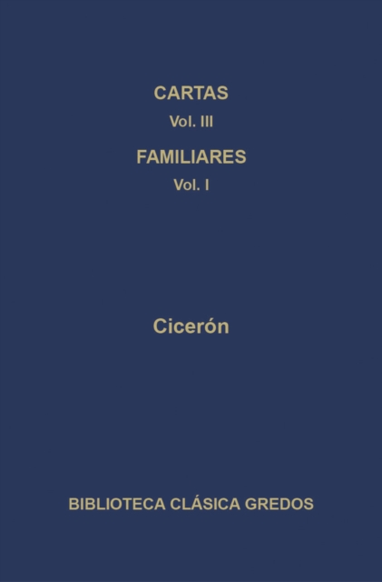 Cartas III. Cartas a los familiares (Cartas 1-173)