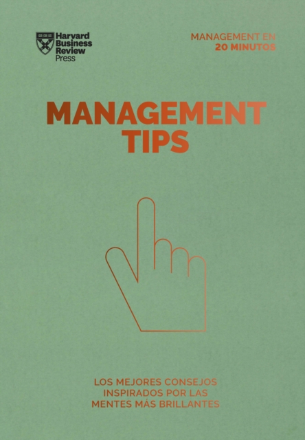 Management Tips. Serie Management en 20 minutos