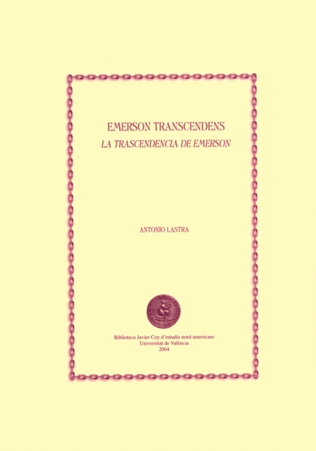 Emerson transcendens / La trascendencia de Emerson