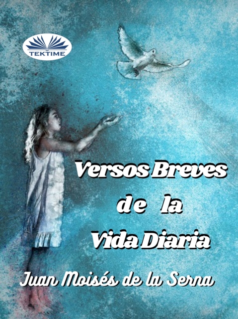 Versos Breves De La Vida Diaria