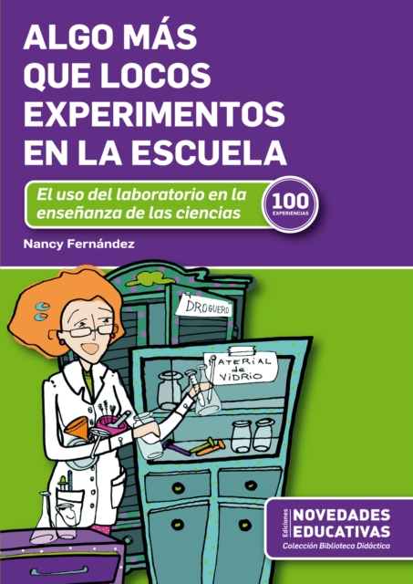 Algo más que locos experimentos en la escuela
