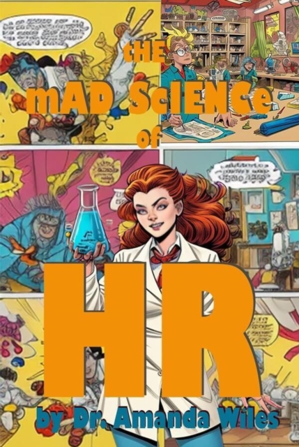 Mad Science of HR