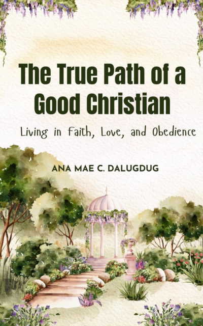 True Path of a Good Christian