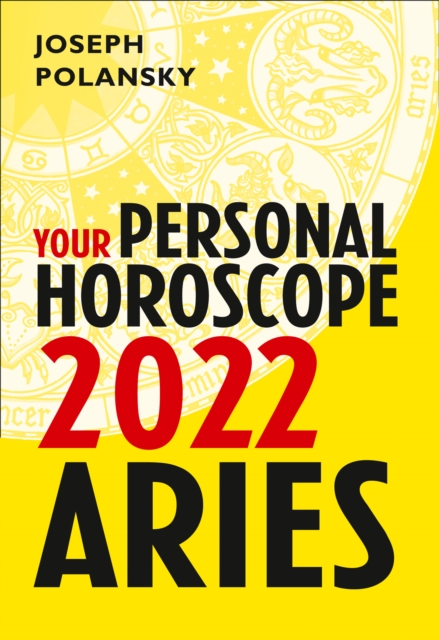 Aries 2022: Your Personal Horoscope
