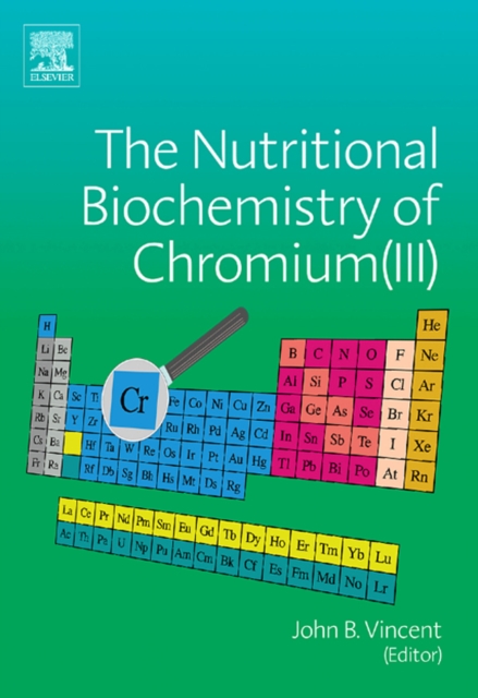 Nutritional Biochemistry of Chromium(III)