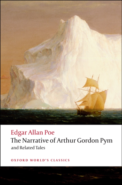 Narrative of Arthur Gordon Pym of Nantucket and Related Tales