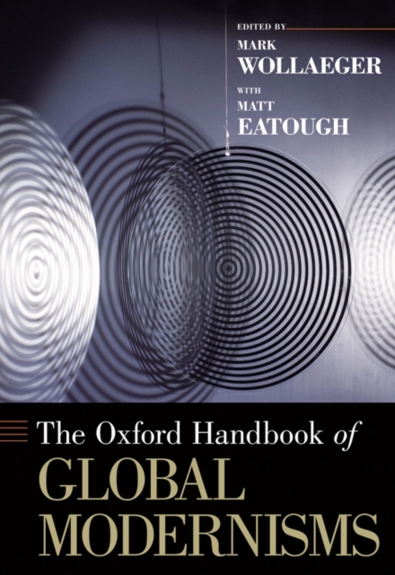 Oxford Handbook of Global Modernisms